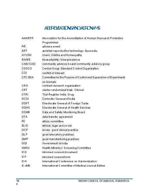 ABBREVIATIONSANDACRONYMS AAHRPP Association for the Accreditation of Human Research Protection AE ART Programmes adverse