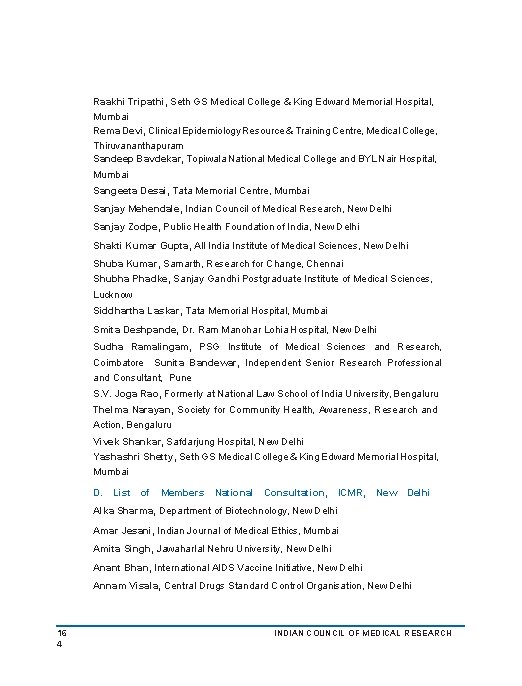 Raakhi Tripathi, Seth GS Medical College & King Edward Memorial Hospital, Mumbai Rema Devi,