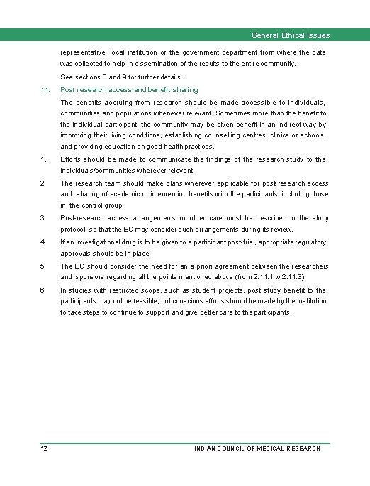 General Ethical Issues representative, local institution or the government department from where the data