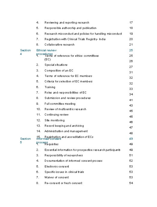 Section 4 Section 5 4. Reviewing and reporting research 17 5. Responsible authorship and
