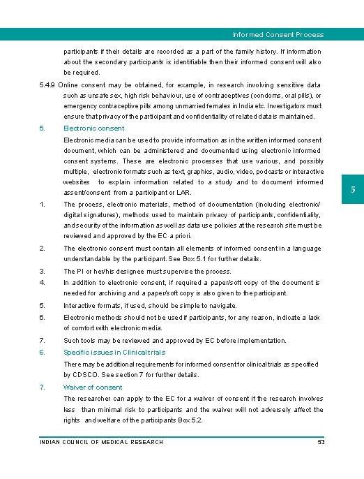 Informed Consent Process participants if their details are recorded as a part of the