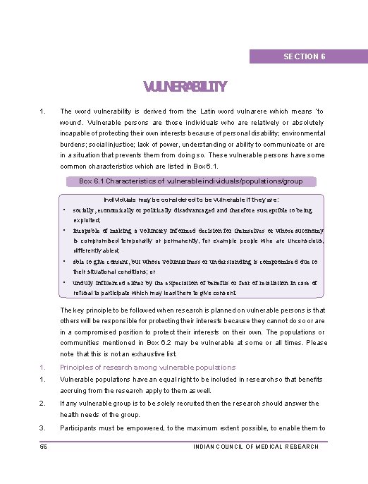 SECTION 6 VULNERABILITY 1. The word vulnerability is derived from the Latin word vulnarere