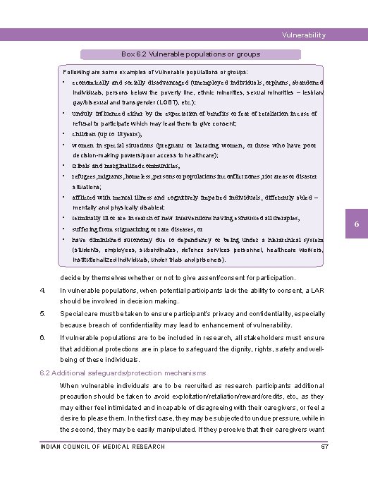 Vulnerability Box 6. 2 Vulnerable populations or groups Following are some examples of vulnerable