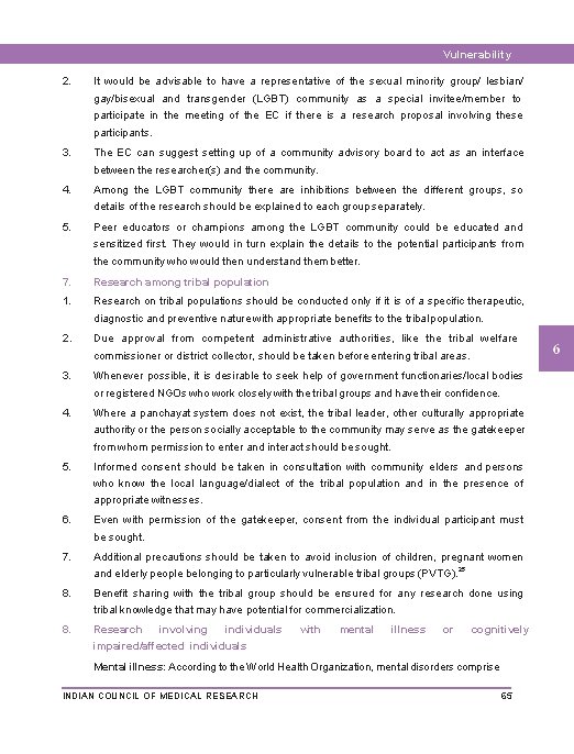 Vulnerability 2. It would be advisable to have a representative of the sexual minority