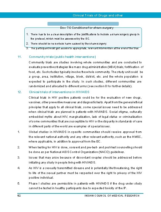 Clinical Trials of Drugs and other Interventions Box 7. 6 Conditions for sham surgery