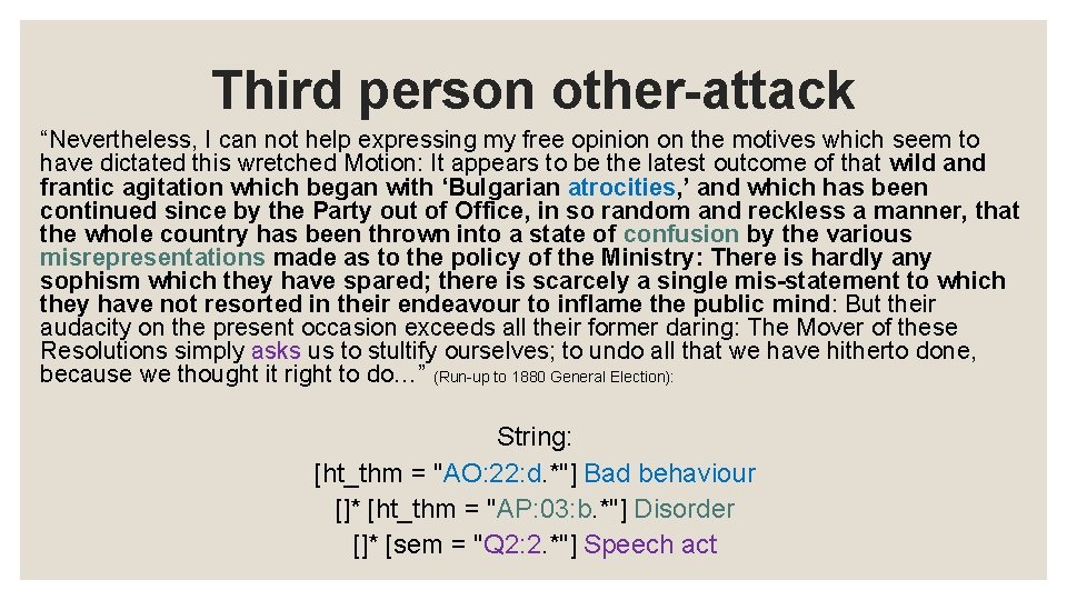 Third person other-attack “Nevertheless, I can not help expressing my free opinion on the Third person other-attack “Nevertheless, I can not help expressing my free opinion on the