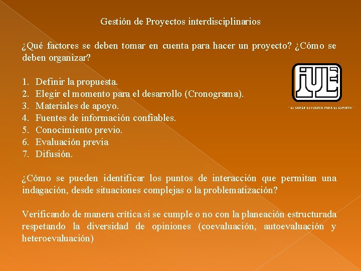 Gestión de Proyectos interdisciplinarios ¿Qué factores se deben tomar en cuenta para hacer un