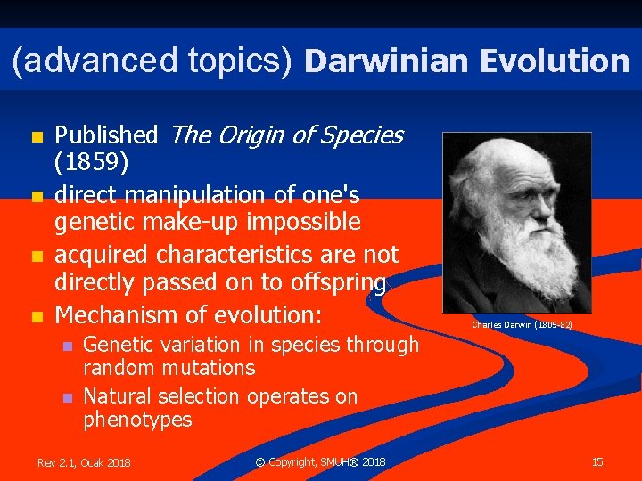 (advanced topics) Darwinian Evolution n n Published The Origin of Species (1859) direct manipulation