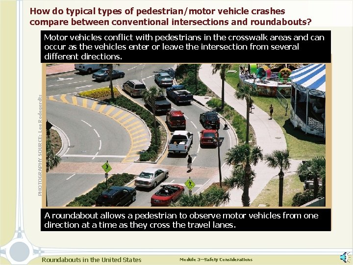 How do typical types of pedestrian/motor vehicle crashes compare between conventional intersections and roundabouts?