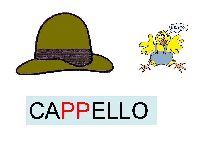 CAPPELLO 