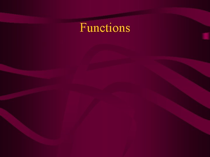Functions Functions
