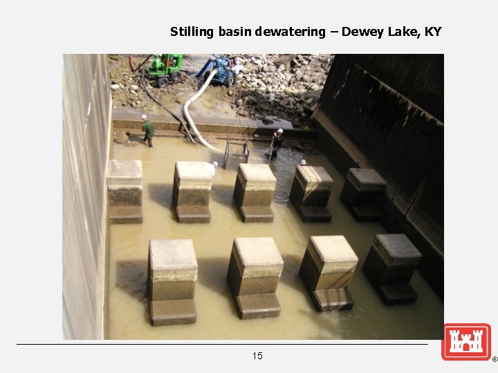 Stilling basin dewatering – Dewey Lake, KY 15 