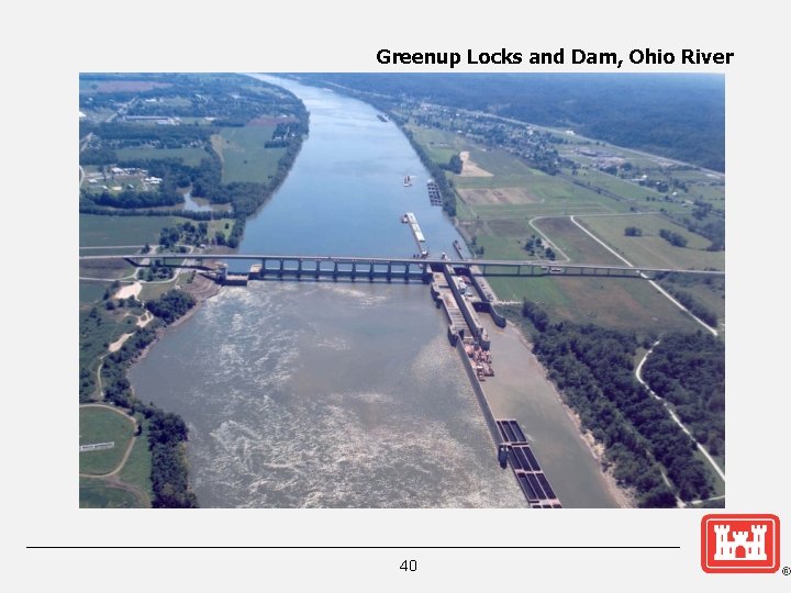 Greenup Locks and Dam, Ohio River 40 