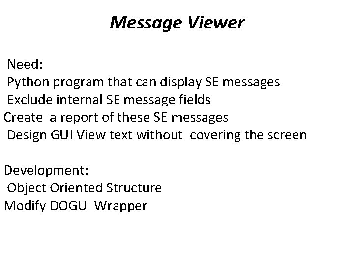 Message Viewer Need: Python program that can display SE messages Exclude internal SE message