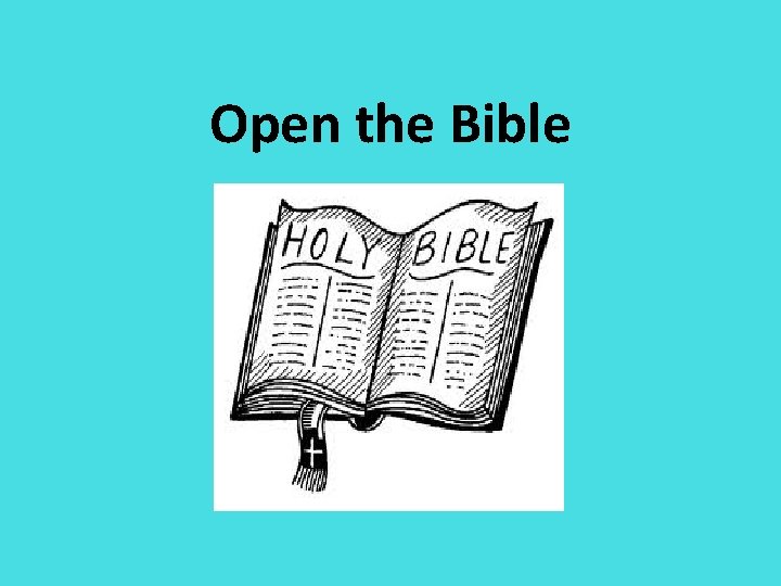 Open the Bible 