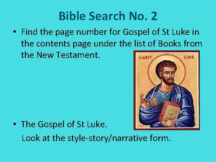 Bible Search No. 2 • Find the page number for Gospel of St Luke