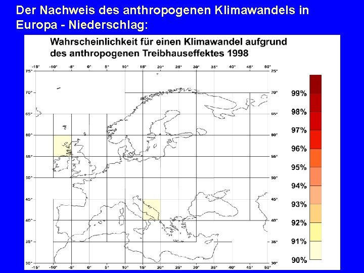 Der Nachweis des anthropogenen Klimawandels in Europa - Niederschlag: 