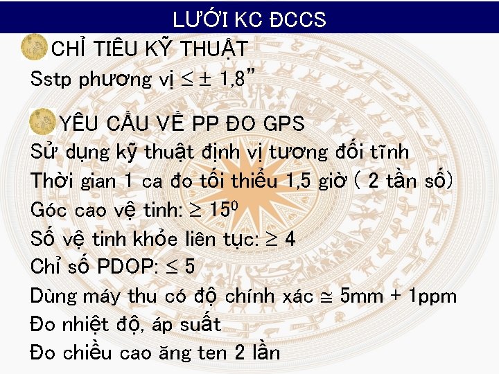 LƯỚI KC ĐCCS CHỈ TIÊU KỸ THUẬT Sstp phương vị 1, 8” YÊU CẦU