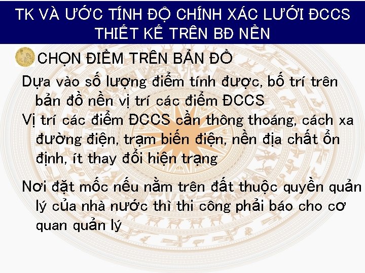 TK VÀ ƯỚC TÍNH ĐỘ CHÍNH XÁC LƯỚI ĐCCS THIẾT KẾ TRÊN BĐ NỀN