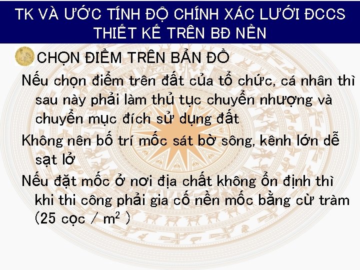 TK VÀ ƯỚC TÍNH ĐỘ CHÍNH XÁC LƯỚI ĐCCS THIẾT KẾ TRÊN BĐ NỀN