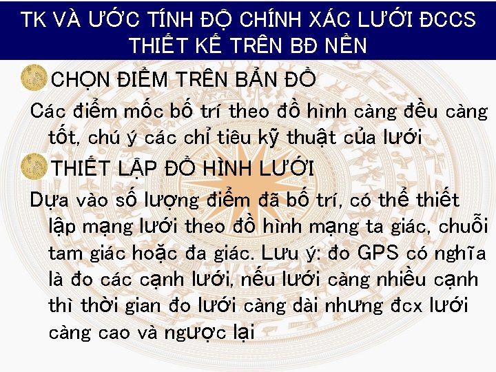 TK VÀ ƯỚC TÍNH ĐỘ CHÍNH XÁC LƯỚI ĐCCS THIẾT KẾ TRÊN BĐ NỀN