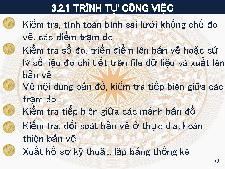 3. 2. 1 TRÌNH TỰ CÔNG VIỆC Kiểm tra, tính toán bình sai lưới