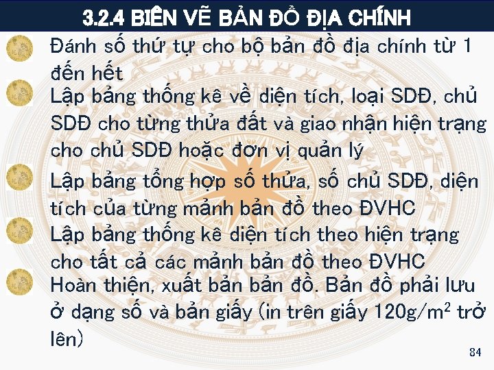 3. 2. 4 BIÊN VẼ BẢN ĐỒ ĐỊA CHÍNH Đánh số thứ tự cho