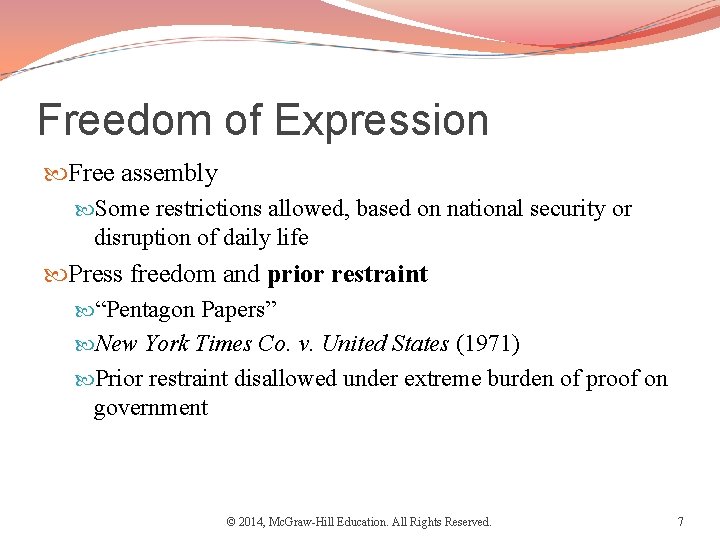Freedom of Expression Free assembly Some restrictions allowed, based on national security or disruption