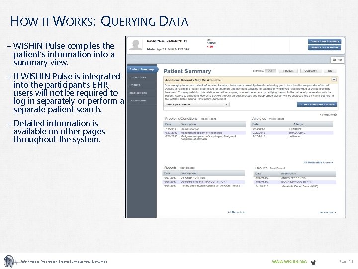 HOW IT WORKS: QUERYING DATA – WISHIN Pulse compiles the patient’s information into a