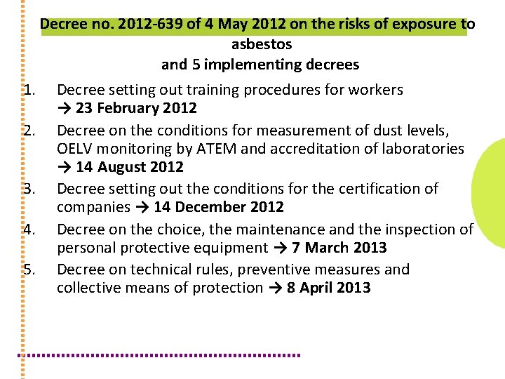 Decree no. 2012 -639 of 4 May 2012 on the risks of exposure to