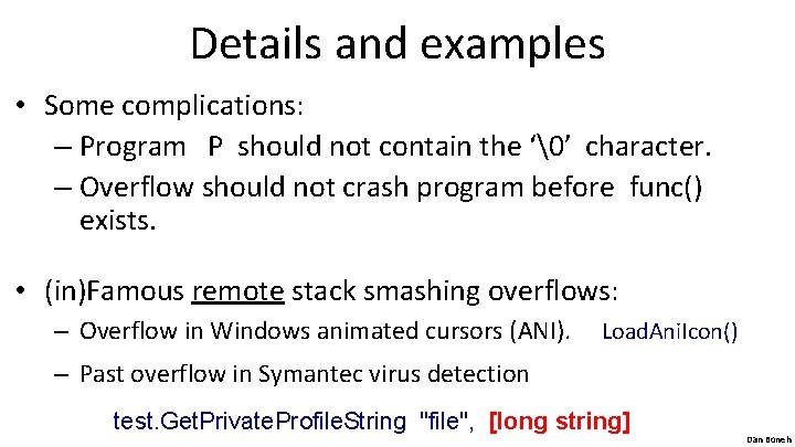 Details and examples • Some complications: – Program P should not contain the ‘�’