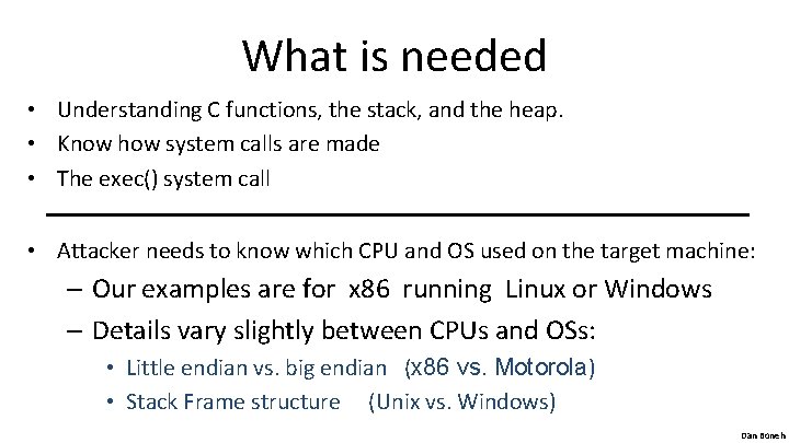 What is needed • Understanding C functions, the stack, and the heap. • Know