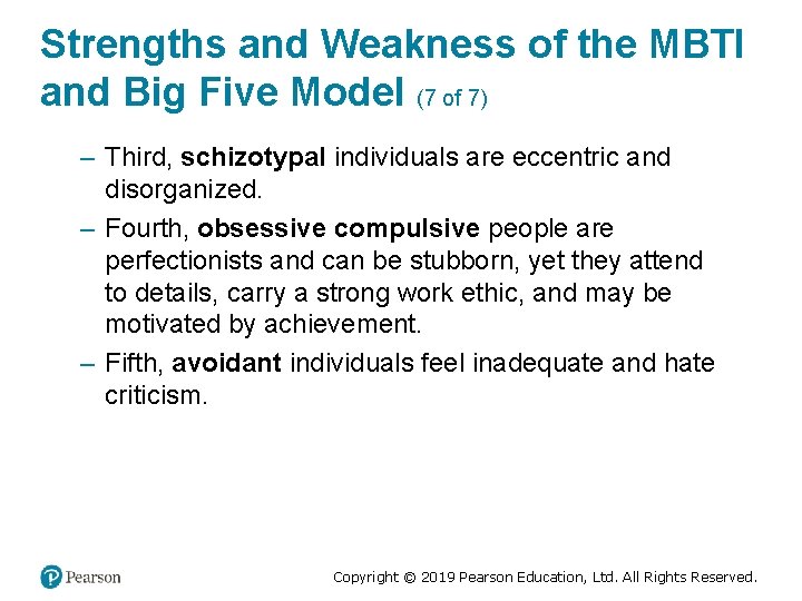 Strengths and Weakness of the MBTI and Big Five Model (7 of 7) –