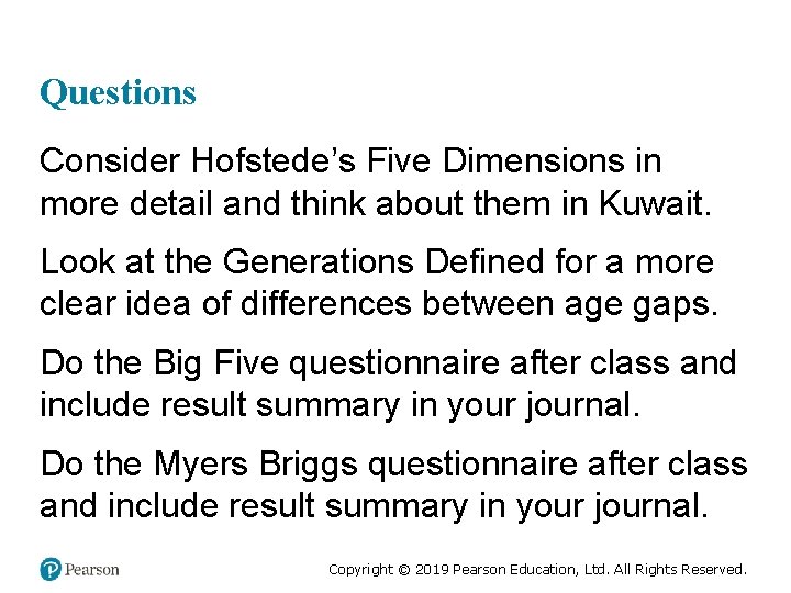 Questions Consider Hofstede’s Five Dimensions in more detail and think about them in Kuwait.