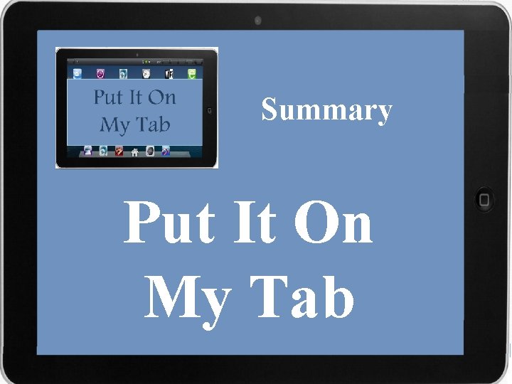 Summary Put It On My Tab 