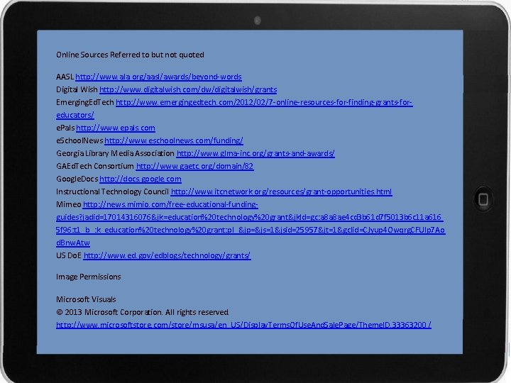 Online Sources Referred to but not quoted AASL http: //www. ala. org/aasl/awards/beyond-words Digital Wish