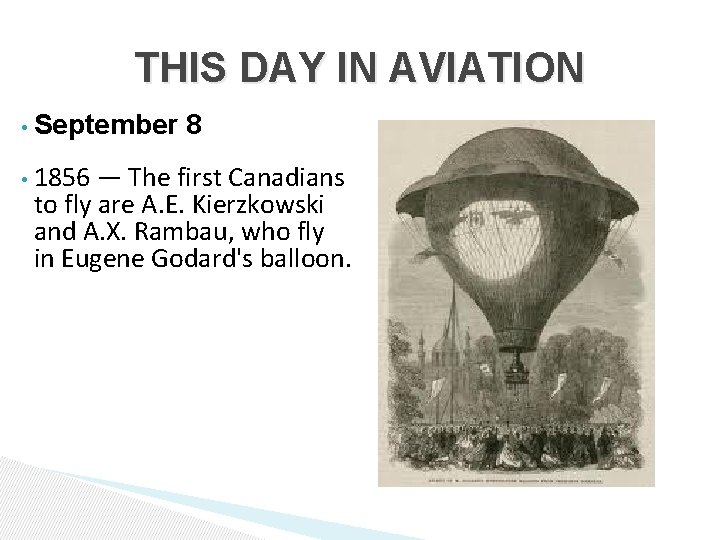 THIS DAY IN AVIATION • September 8 • 1856 — The first Canadians to