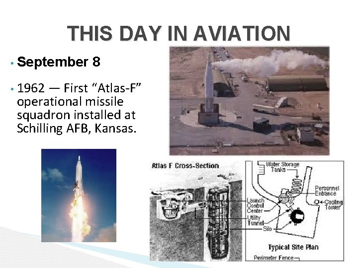 THIS DAY IN AVIATION • September 8 • 1962 — First “Atlas-F” operational missile