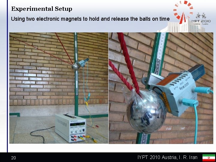 Experimental Setup Using two electronic magnets to hold and release the balls on time