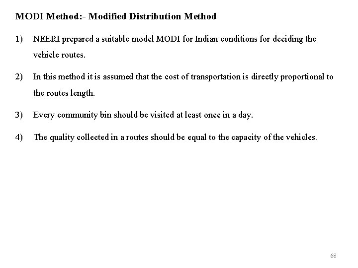 MODI Method: - Modified Distribution Method 1) NEERI prepared a suitable model MODI for