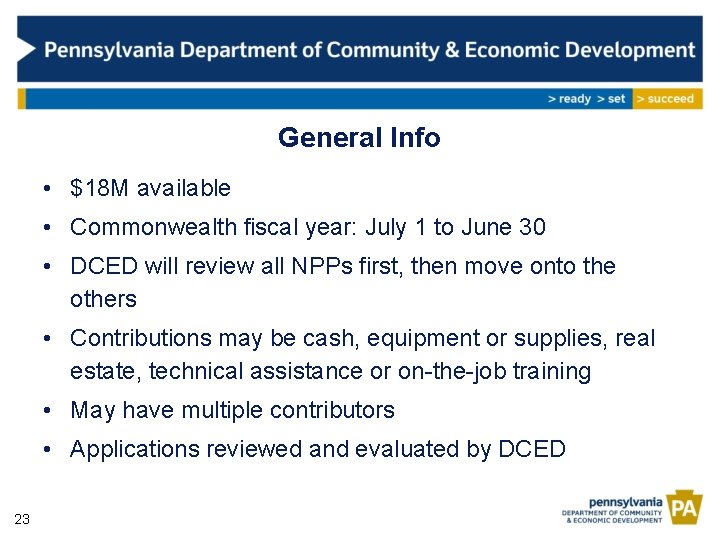 General Info • $18 M available • Commonwealth fiscal year: July 1 to June