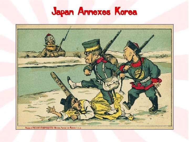 Japan Annexes Korea 