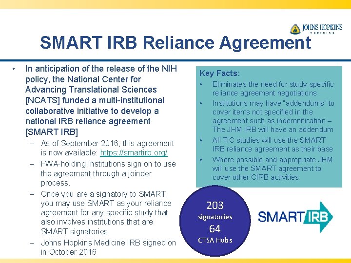 SMART IRB Reliance Agreement • In anticipation of the release of the NIH policy,