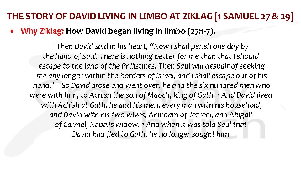 THE STORY OF DAVID LIVING IN LIMBO AT ZIKLAG [1 SAMUEL 27 & 29]
