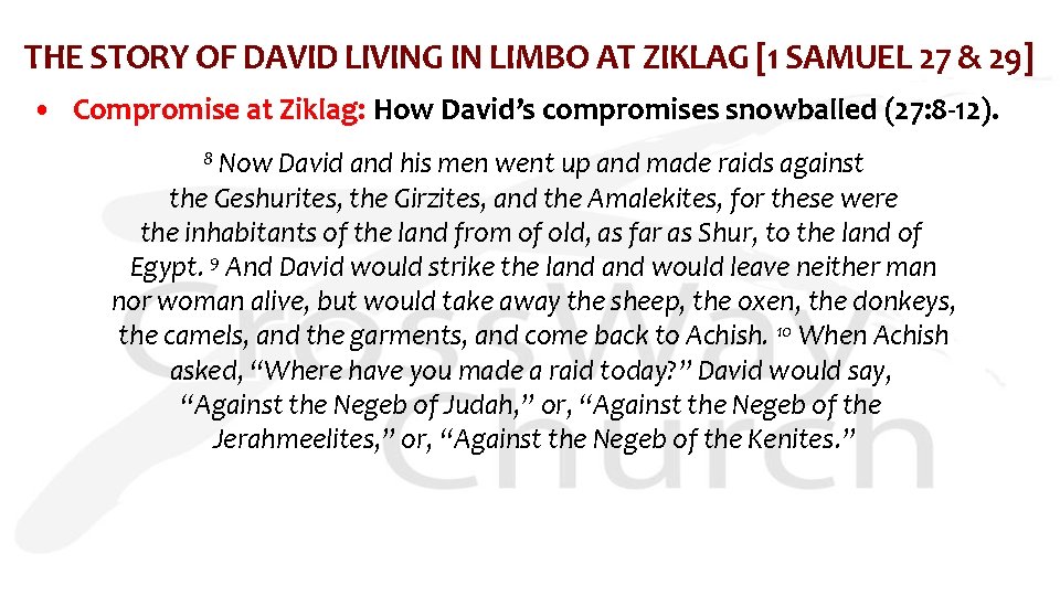 THE STORY OF DAVID LIVING IN LIMBO AT ZIKLAG [1 SAMUEL 27 & 29]