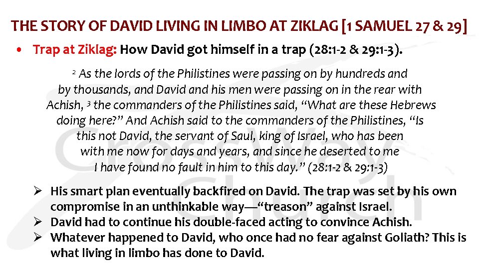 THE STORY OF DAVID LIVING IN LIMBO AT ZIKLAG [1 SAMUEL 27 & 29]