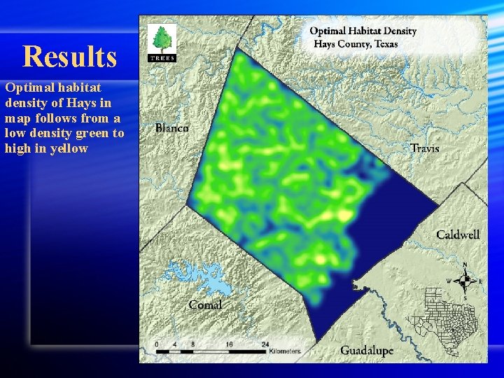 Results Optimal habitat density of Hays in map follows from a low density green