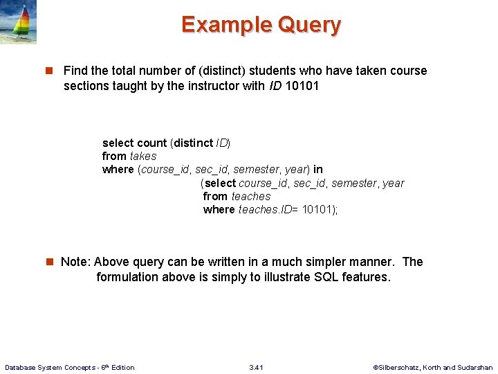 Example Query n Find the total number of (distinct) students who have taken course