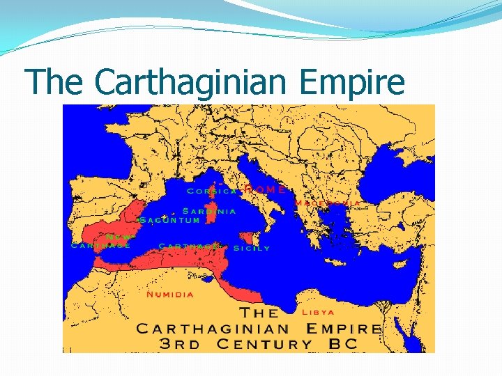 The Carthaginian Empire 
