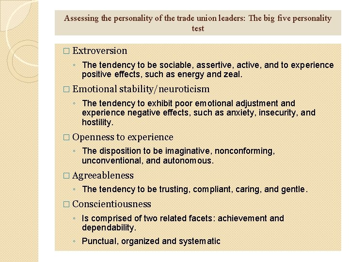 Assessing the personality of the trade union leaders: The big five personality test �